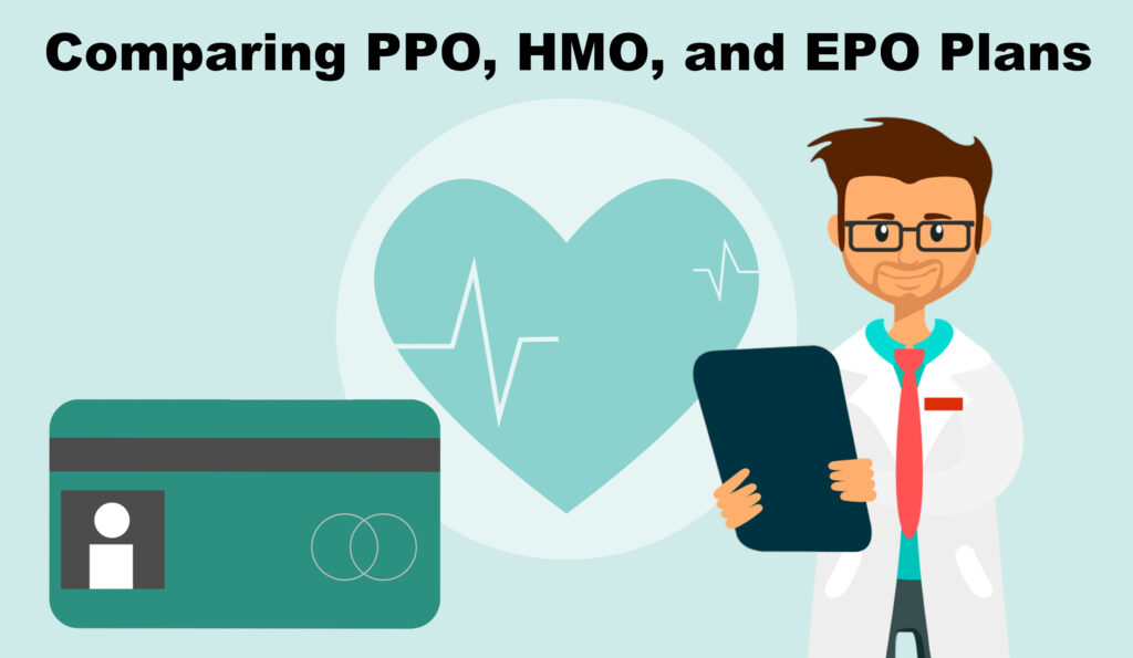 Types of Health Insurance: Comparing PPO, HMO, and EPO Plans