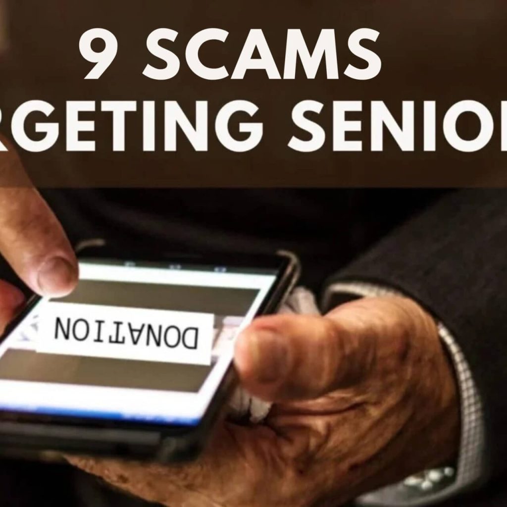 Stay Safe and Savvy: 9 Scams Targeting Seniors This Year