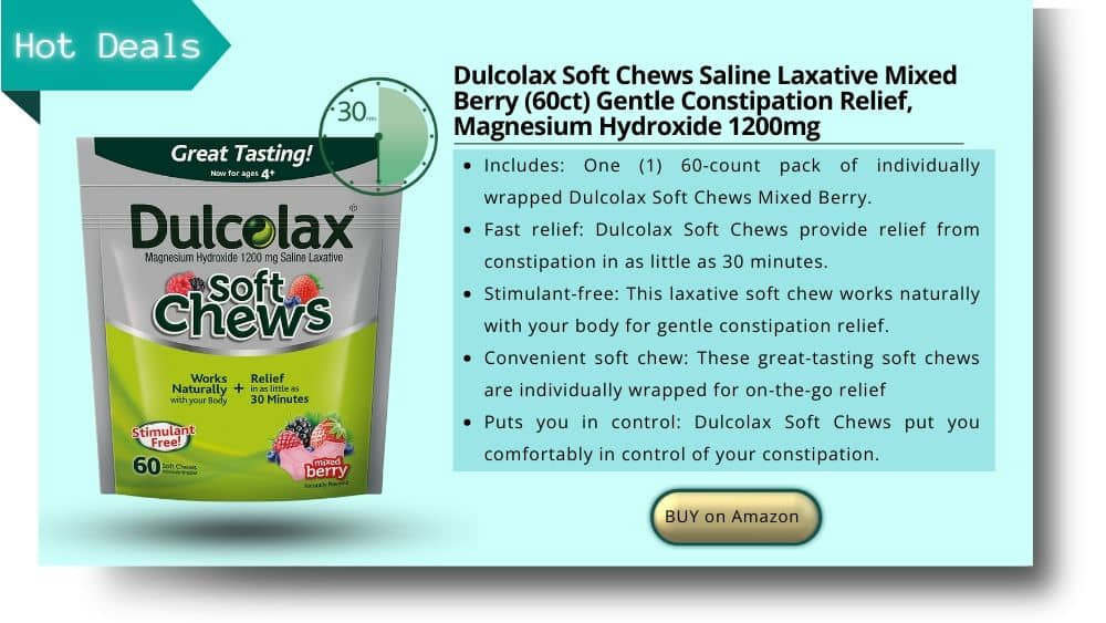 Dulcolax Soft Chews Saline Laxative
