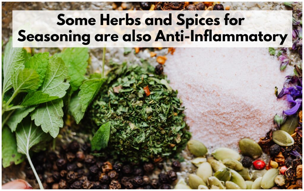 Some herbs and spices for seasoning are also anti-inflammatory