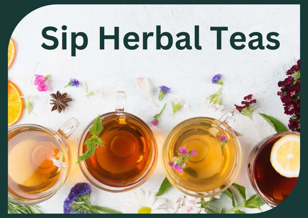 Ginger, chamomile, and peppermint teas soothe upset stomachs and aid digestion, providing relief from nausea.