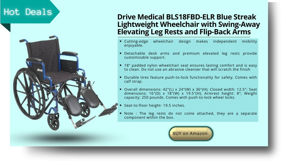 Drive Medical BLS18FBD-ELR Blue Streak light Weight Wheelchair with swing-away arms elevating leg rest and flip-back arms