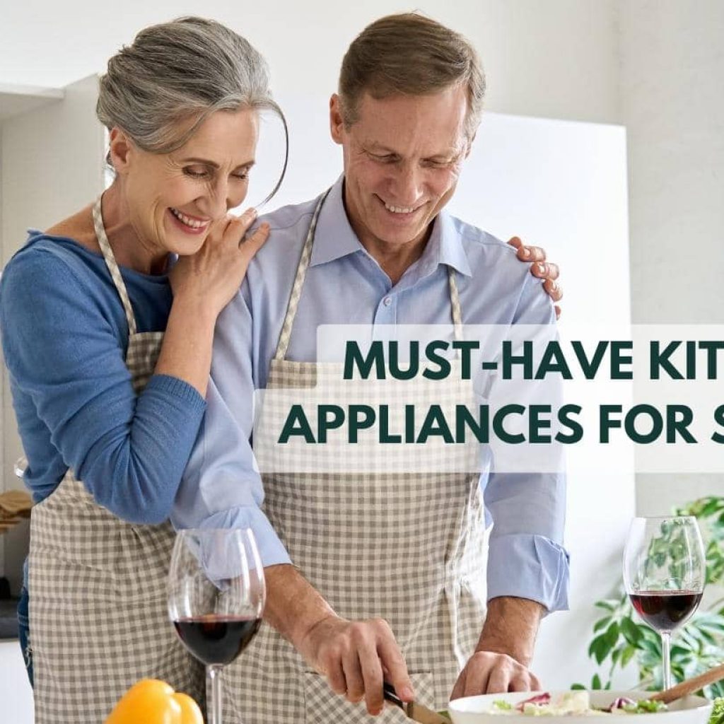 Senior-Friendly Kitchen Appliances: 8 Great Must-Have Kitchen Gadgets for Your Kitchen